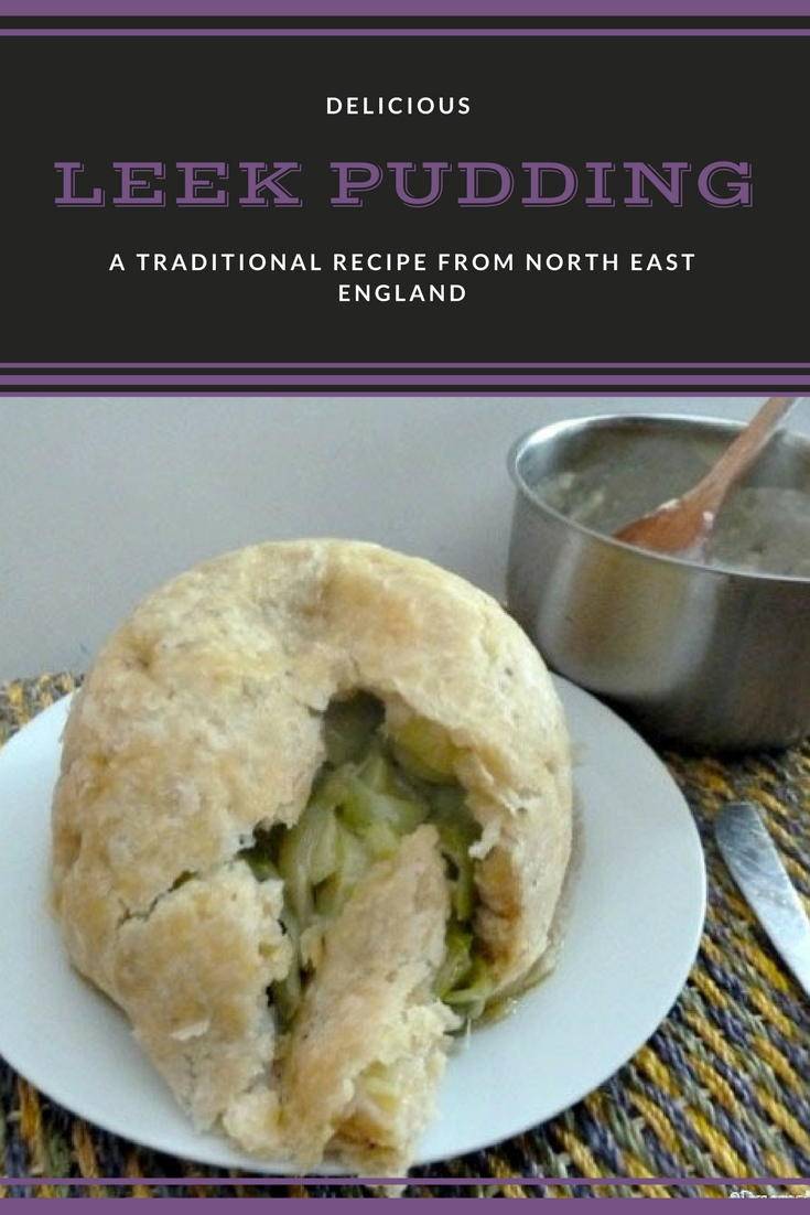 Leek pudding: A traditonal recipe from North East England