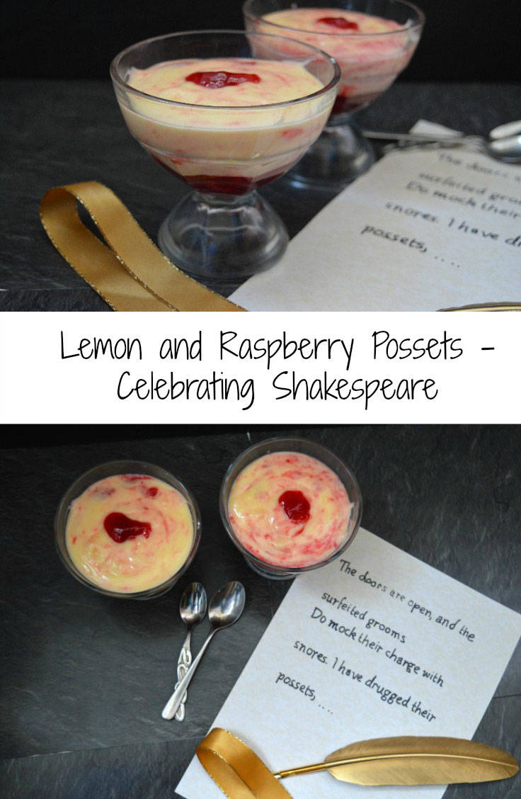 Lemon and raspberry possets to celebrate Shakespeare's 400th aniversary