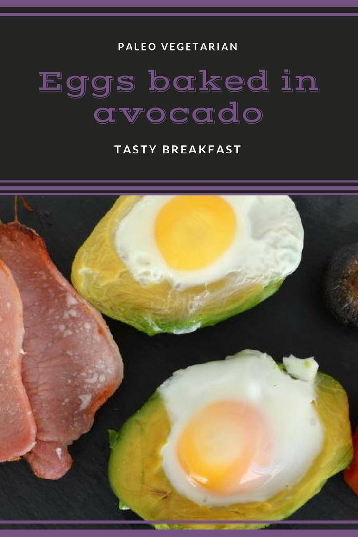 Eggs baked in avocado: Paleo vegetarian breakfast